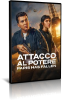 Attacco al potere - Paris has fallen - Stagione 1 (2024) 1080p WebDl x264 Ac3 Ita